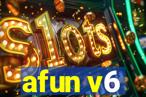 afun v6